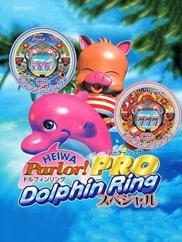 Heiwa Parlor! Pro: Dolphin Ring Special