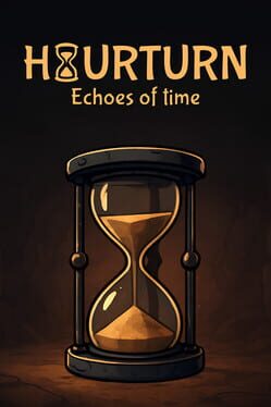 Hourturn: Echoes of Time