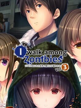 I Walk Among Zombies Vol. 3