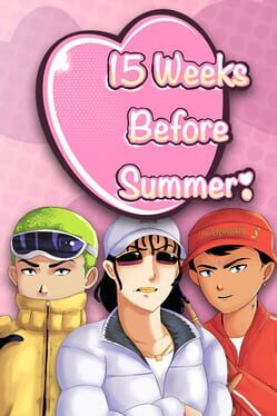 15 Weeks Before Summer!