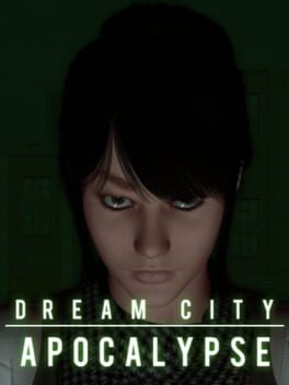 Dream City Apocalypse