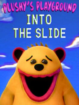 Plushy's Playground: Into the Slide