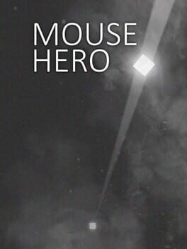 Mouse Hero