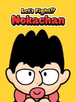 Let's Fight!! Nokachan