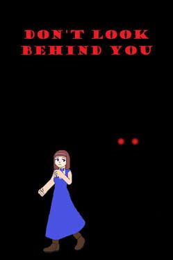 Don't Look Behind You