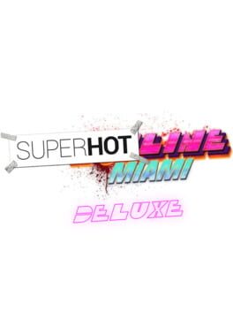 Superhotline Miami Deluxe