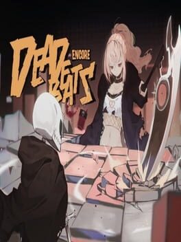 Deadbeats Encore