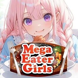 Mega Eater Girls