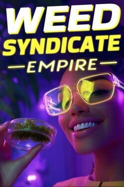 Weed Syndicate Empire