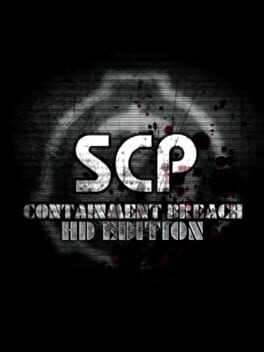 SCP Containment Breach: HD Edition