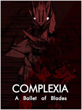 Complexia: A Ballet of Blades