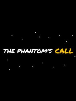 The Phantom's Call