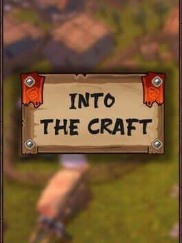 Into The Craft