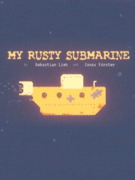 My Rusty Submarine