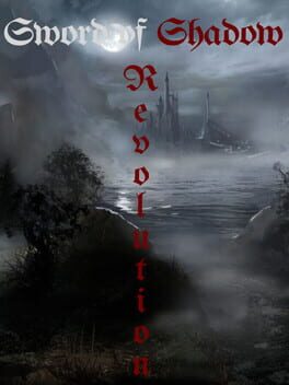 Sword of Shadow: Revolution