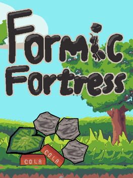 Formic Fortress
