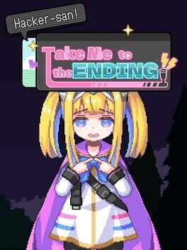 Take Me to the Ending!