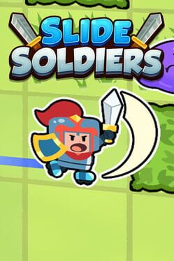 Slide Soldiers