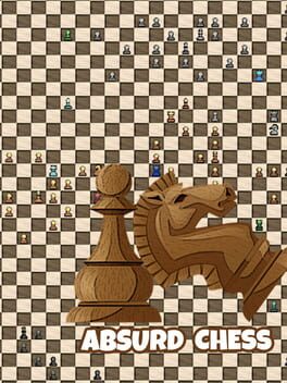 Absurd Chess