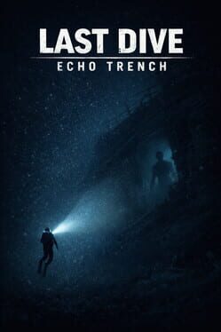 Last Dive: Echo Trench