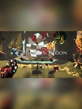 Glorious Noon