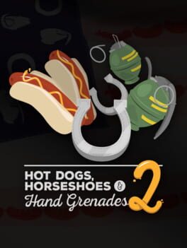 Hot Dogs, Horseshoes & Hand Grenades 2