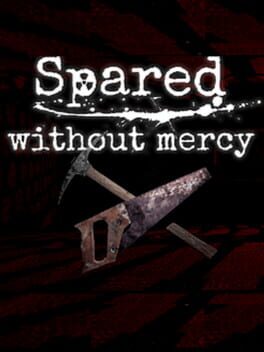 Spared without Mercy