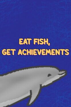 Eat Fish, Get Achievements