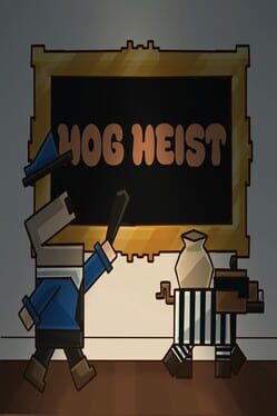 Hog Heist