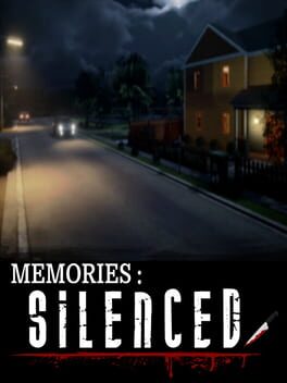 Memories: Silenced