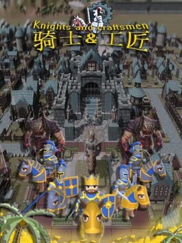 Knights and Craftsmen
