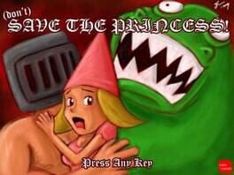 Don't Save the Princess