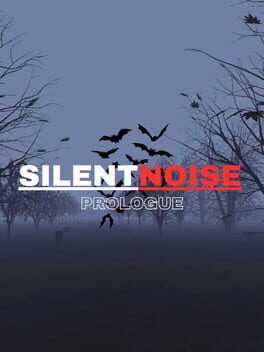 Silent Noise: Prologue
