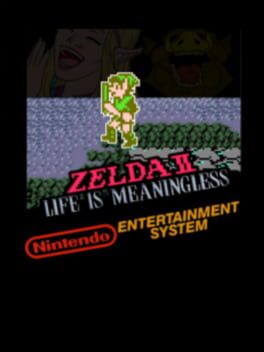 Zelda II: Life is Meaningless