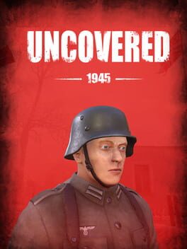 Uncovered: 1945