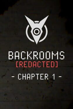 Backrooms [Redacted]: Chapter 1