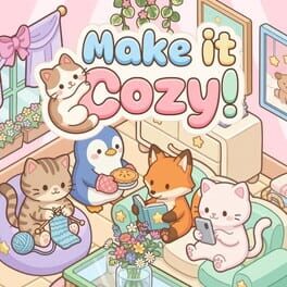 Make It Cozy!