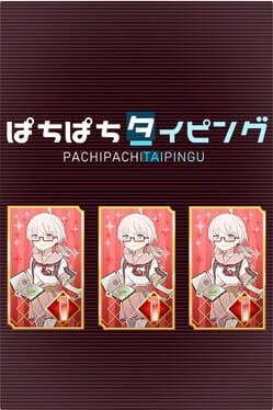 Pachi-Pachi Typing