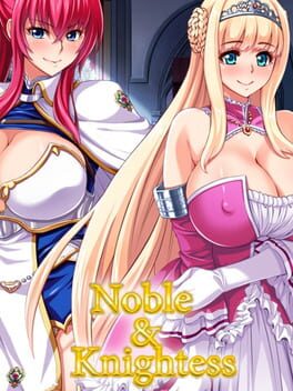 Noble & Knightess: Episode 1