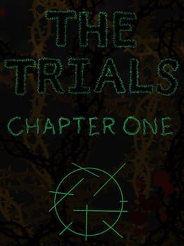 The Trials: Chapter One
