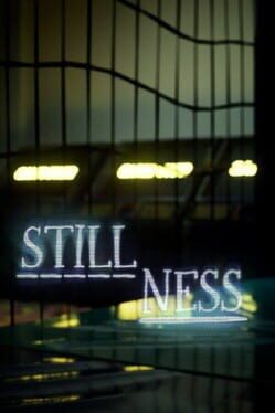 Stillness