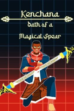 Kenchana: Oath of a Magical Spear