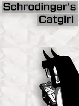 Schrodinger's Catgirl