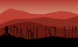 Drawn to Kill