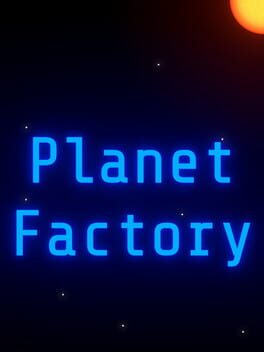 Planet Factory