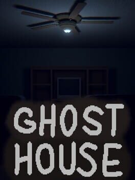 Ghost House