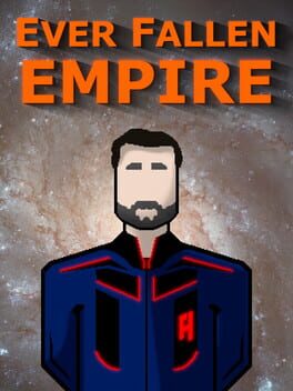 Ever Fallen Empire