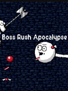 Boss Rush Apocalypse