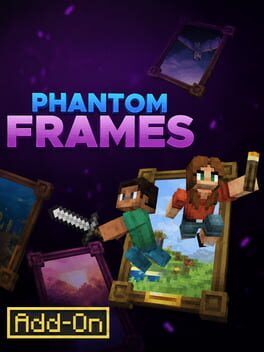 Minecraft: Phantom Frames