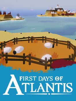 First Days of Atlantis
